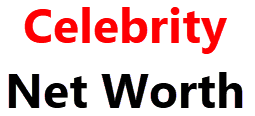 Celeb Net Worth Updates