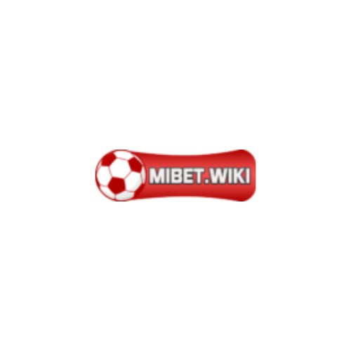 Nhà Cái  Mibet (mibetwiki)