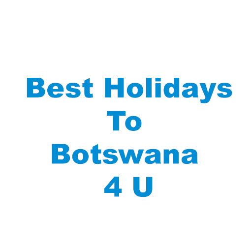 Best Holidays To Botswana 4 To Botswana 4 U
