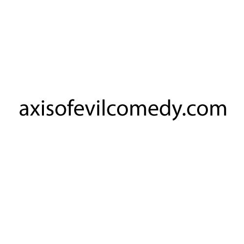 Axis of evil   comedy (axisofevil_comedy)