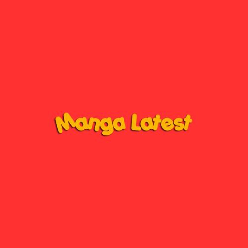Manga   Latest (mangalatest)